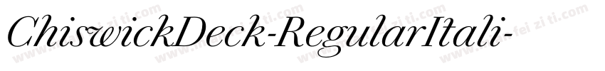 ChiswickDeck-RegularItali字体转换