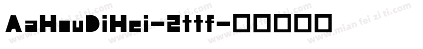 AaHouDiHei-2ttf字体转换