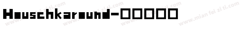 Houschkaround字体转换
