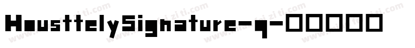 HousttelySignature-q字体转换