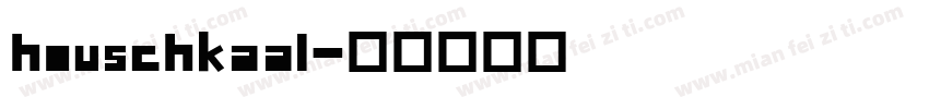 houschkaal字体转换