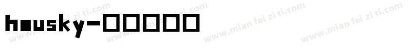 housky字体转换