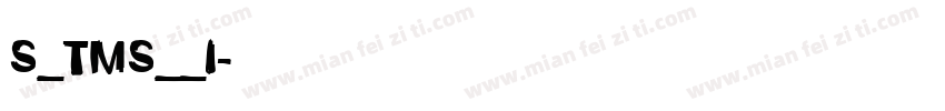 S_TMS__I字体转换