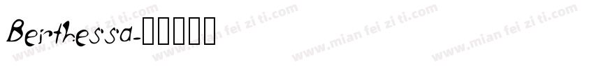 Berthessa字体转换