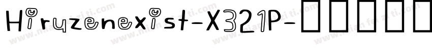 Hiruzenexist-X321P字体转换