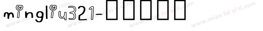 mingliu321字体转换