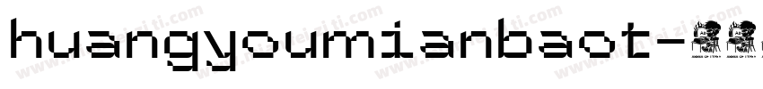 huangyoumianbaot字体转换