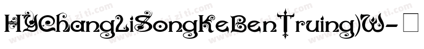 HYChangLiSongKeBenTruing)W字体转换
