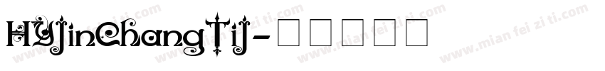 HYJinChangTiJ字体转换