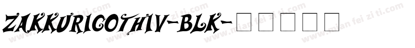 ZakkuriGothiv-BLK字体转换
