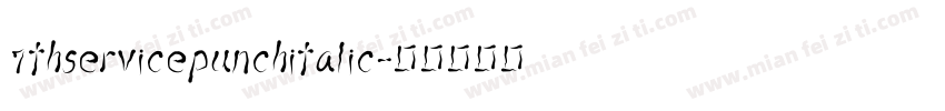7thservicepunchitalic字体转换