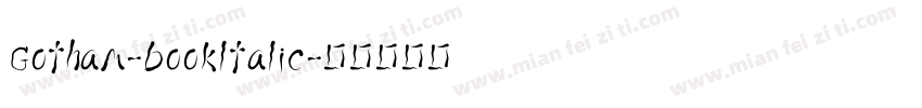 Gotham-bookltalic字体转换