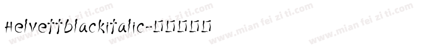 Helvettblackitalic字体转换