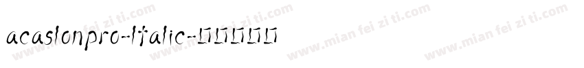 acaslonpro-ltalic字体转换