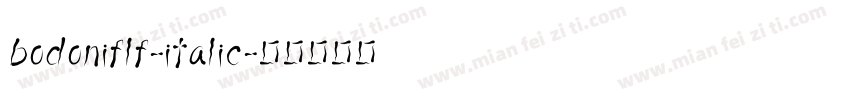 bodoniflf-italic字体转换