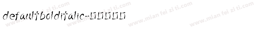 defaultbolditalic字体转换