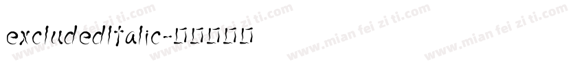 excludedltalic字体转换