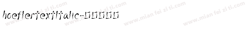 hoeflertextltalic字体转换