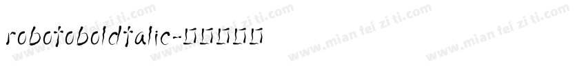 robotoboldtalic字体转换