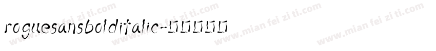 roguesansbolditalic字体转换