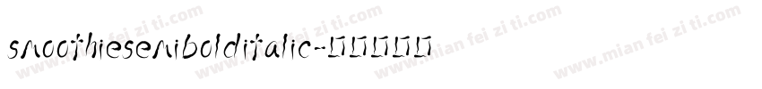 smoothiesemibolditalic字体转换