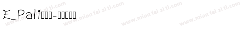 E_Pali手机版字体转换