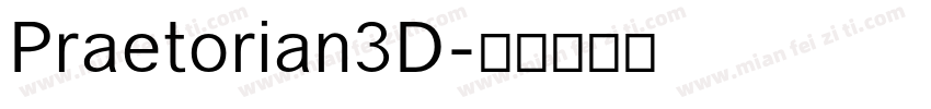 Praetorian3D字体转换
