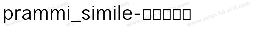 prammi_simile字体转换