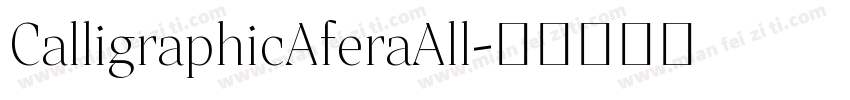 CalligraphicAferaAll字体转换