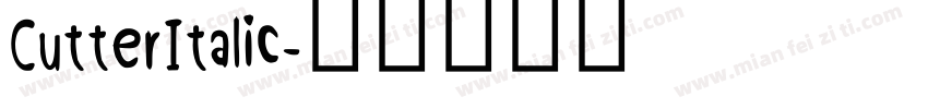 CutterItalic字体转换