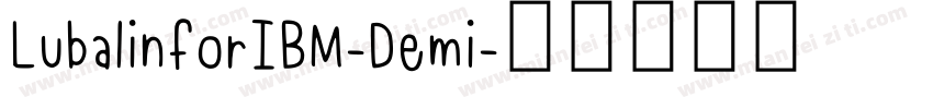 LubalinforIBM-Demi字体转换