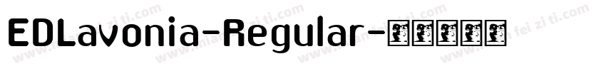 EDLavonia-Regular字体转换