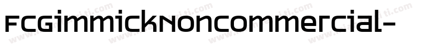 FCGimmickNoncommercial字体转换