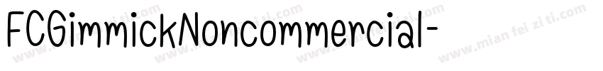 FCGimmickNoncommercial字体转换