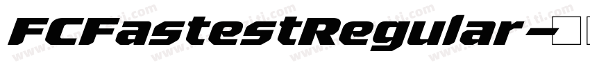 FCFastestRegular字体转换