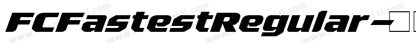 FCFastestRegular字体转换