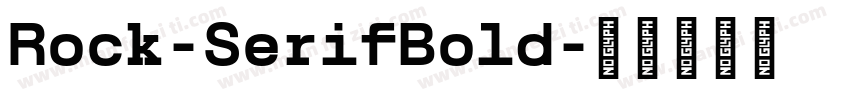 Rock-SerifBold字体转换