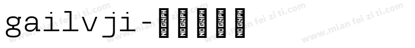 gailvji字体转换