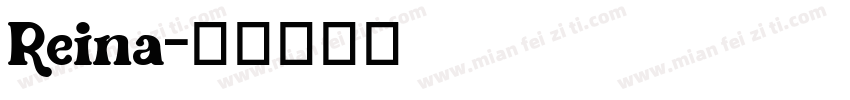 Reina字体转换