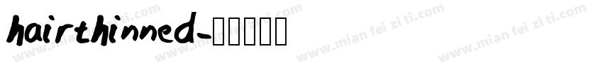 hairthinned字体转换