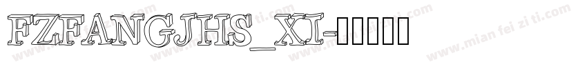 FZFANGJHS_XI字体转换