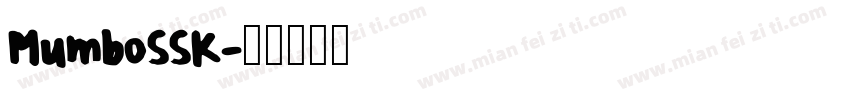 MumboSSK字体转换