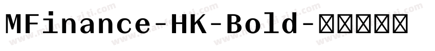 MFinance-HK-Bold字体转换