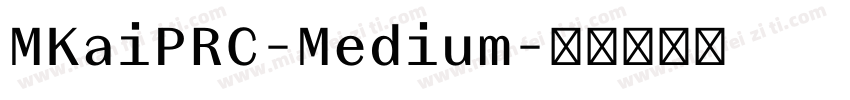 MKaiPRC-Medium字体转换