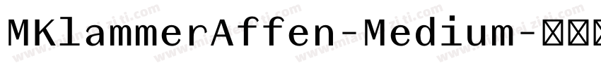 MKlammerAffen-Medium字体转换