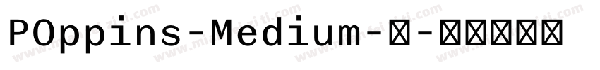 POppins-Medium-中字体转换
