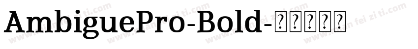 AmbiguePro-Bold字体转换