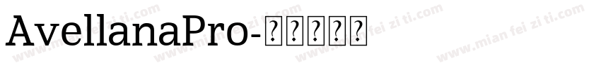 AvellanaPro字体转换