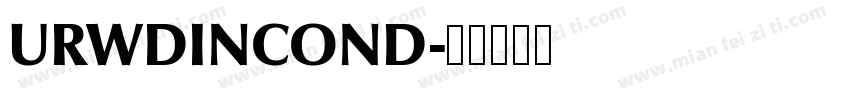 URWDINCOND字体转换