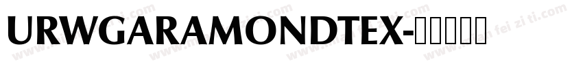 URWGARAMONDTEX字体转换